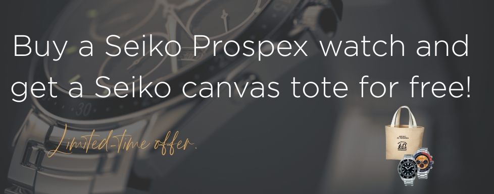 Buy a Seiko Prospex watch and get a Seiko canvas tote for free!